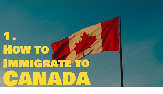 #1. How to Immigrate to Canada